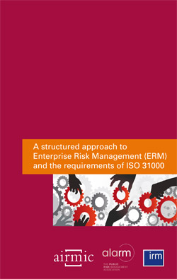 A structured approach to Enterprise Risk Management (ERM) and the requirements of ISO 31000