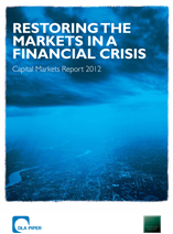 Restoring the Markets in a Financial Crisis (Capital Markets Report 2012)